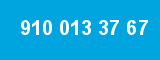 910 013 37 67 910 013 37 67